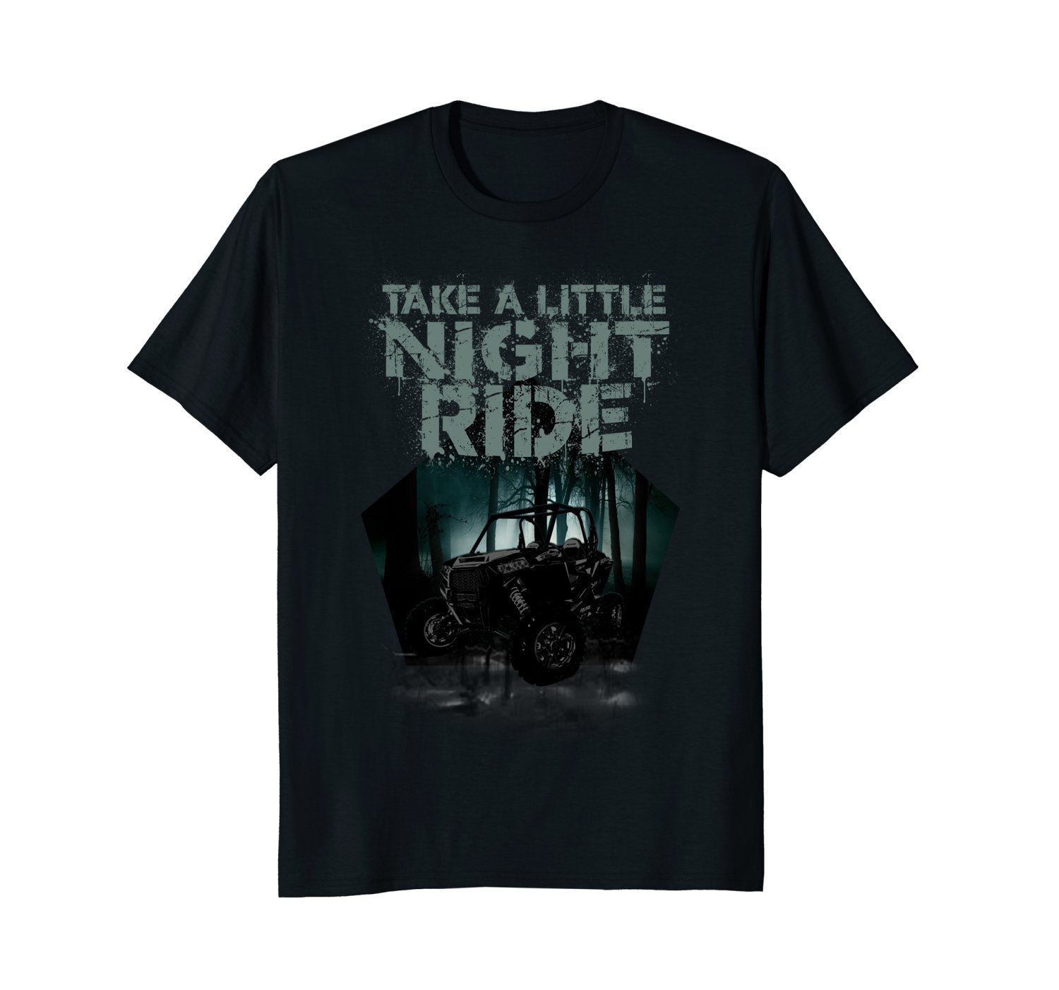 UTV ATV RZR Take a Night Ride Shirt Offroad Mud Trail Riding