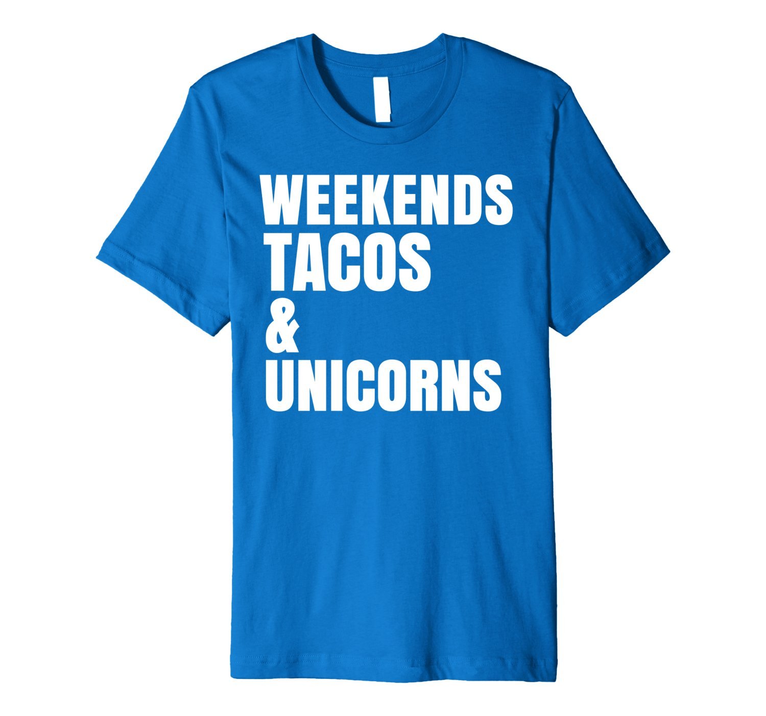 Weekends Tacos & Unicorns Cute Gift T-Shirt 1 » Cool Gifts for You - Mfamilygift Weekends Tacos & Unicorns Cute Gift T-Shirt 1