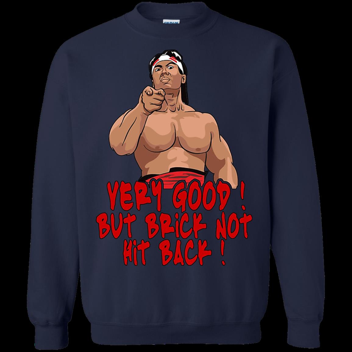 Brick Hit Very Good But Brick Not Hit Back T Shirt Hoodies Sweatshirt 2 » Cool Gifts for You - Mfamilygift Brick Hit Very Good But Brick Not Hit Back T Shirt Hoodies Sweatshirt 2