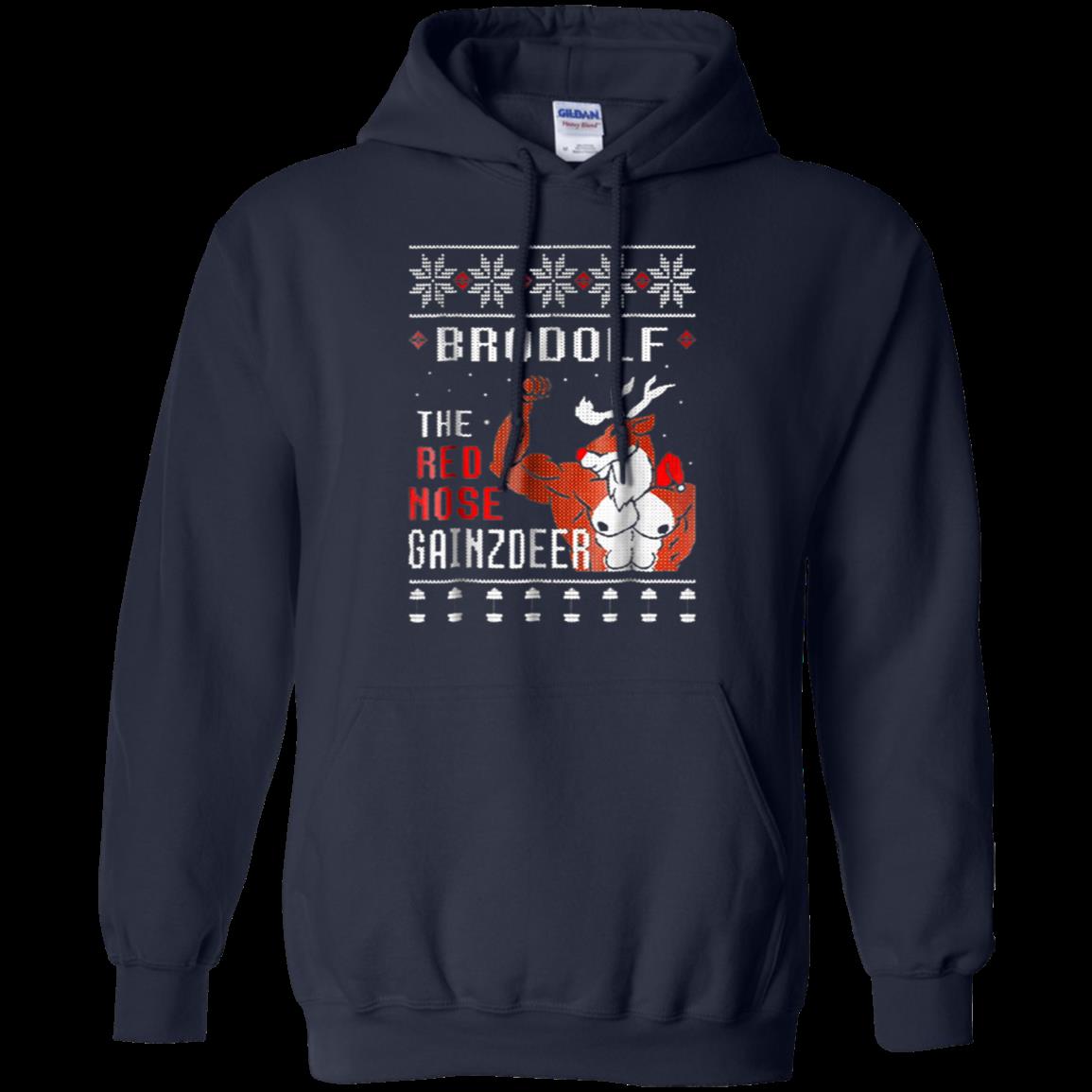 Brodolf The Red Nose Gainzdeer Hoodie 1 » Cool Gifts for You - Mfamilygift Brodolf The Red Nose Gainzdeer Hoodie 1