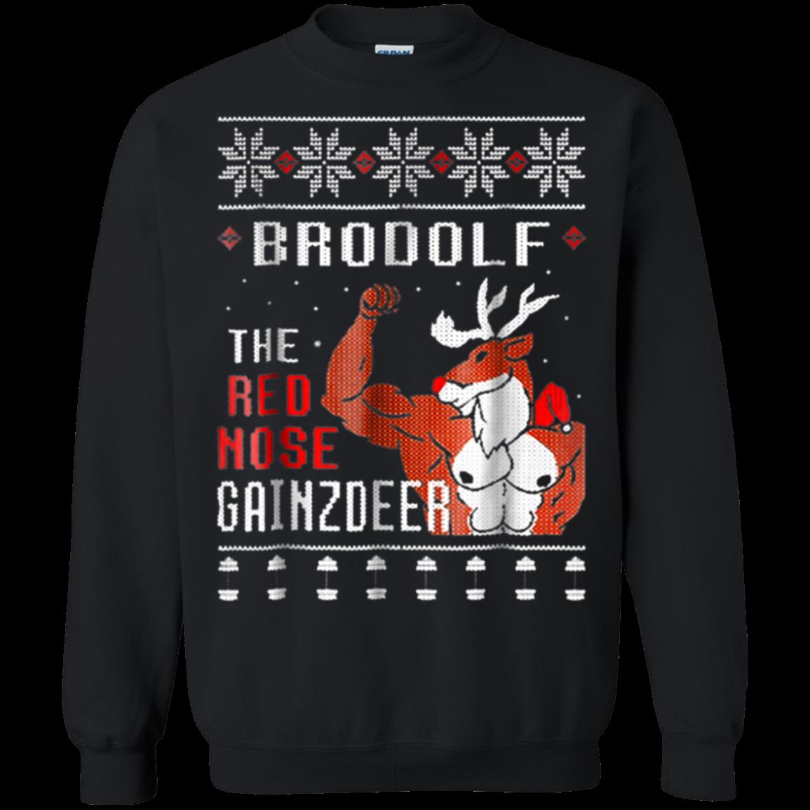 Brodolf The Red Nose Gainzdeer Sweatshirt Brodolf The Red Nose Gainzdeer Sweatshirt