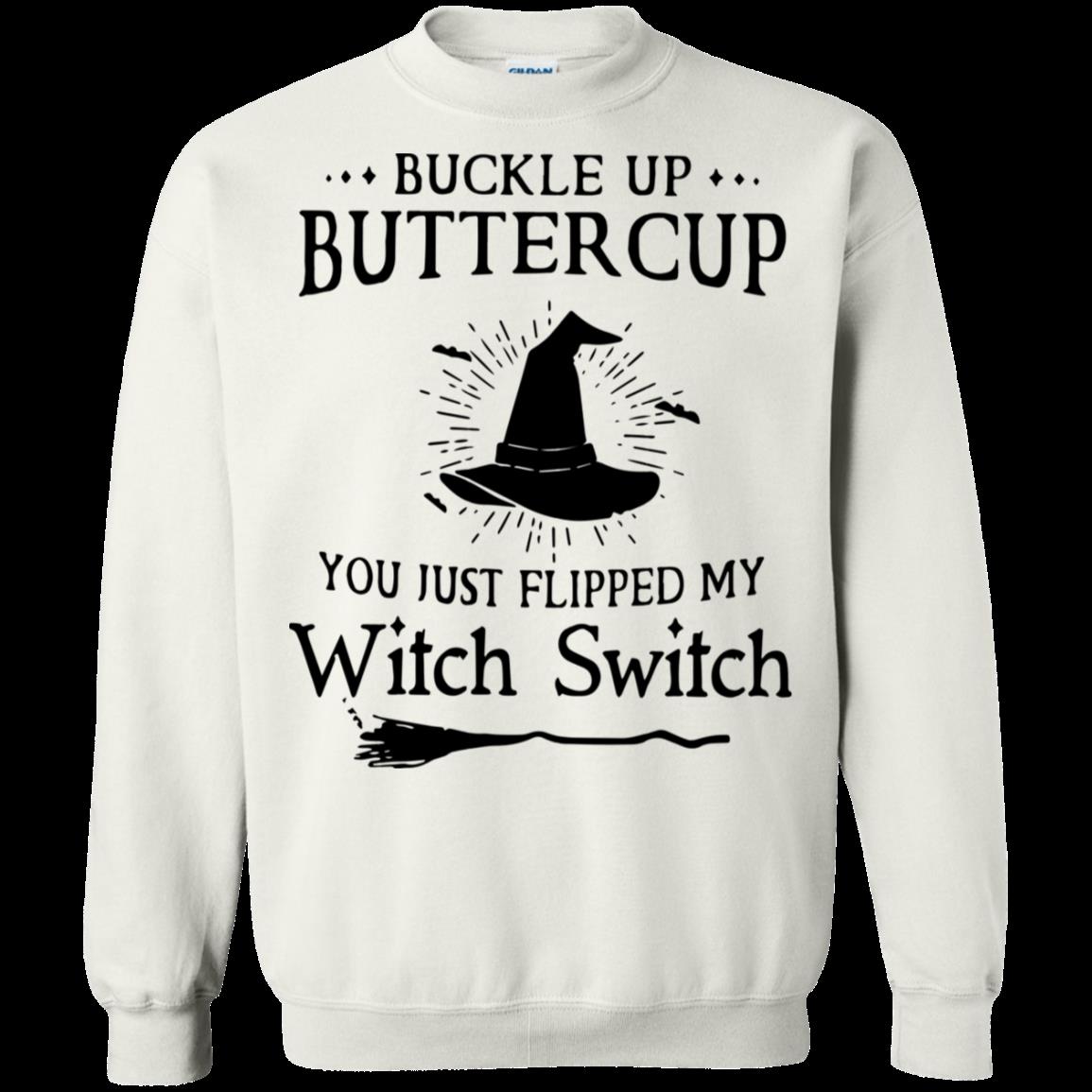 Buckle Up Buttercup You Just Flipped My Witch Switch Black And White Shirt Sweatshirt 2 » Cool Gifts for You - Mfamilygift Buckle Up Buttercup You Just Flipped My Witch Switch Black And White Shirt Sweatshirt 2