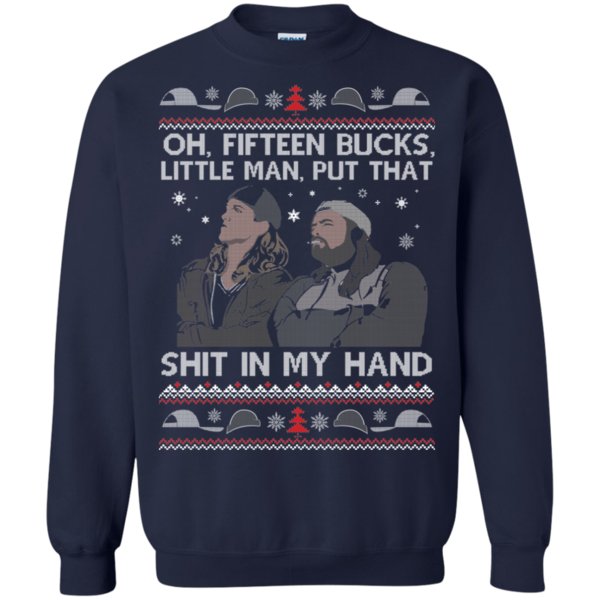Bucks Man Ugly Christmas Fifteen Bucks Little Man Shit In My Hand Christmas Ugly Sweater T Shirt Hoodies Sweatshirt 2 » Cool Gifts for You - Mfamilygift Bucks Man Ugly Christmas Fifteen Bucks Little Man Shit In My Hand Christmas Ugly Sweater T Shirt Hoodies Sweatshirt 2