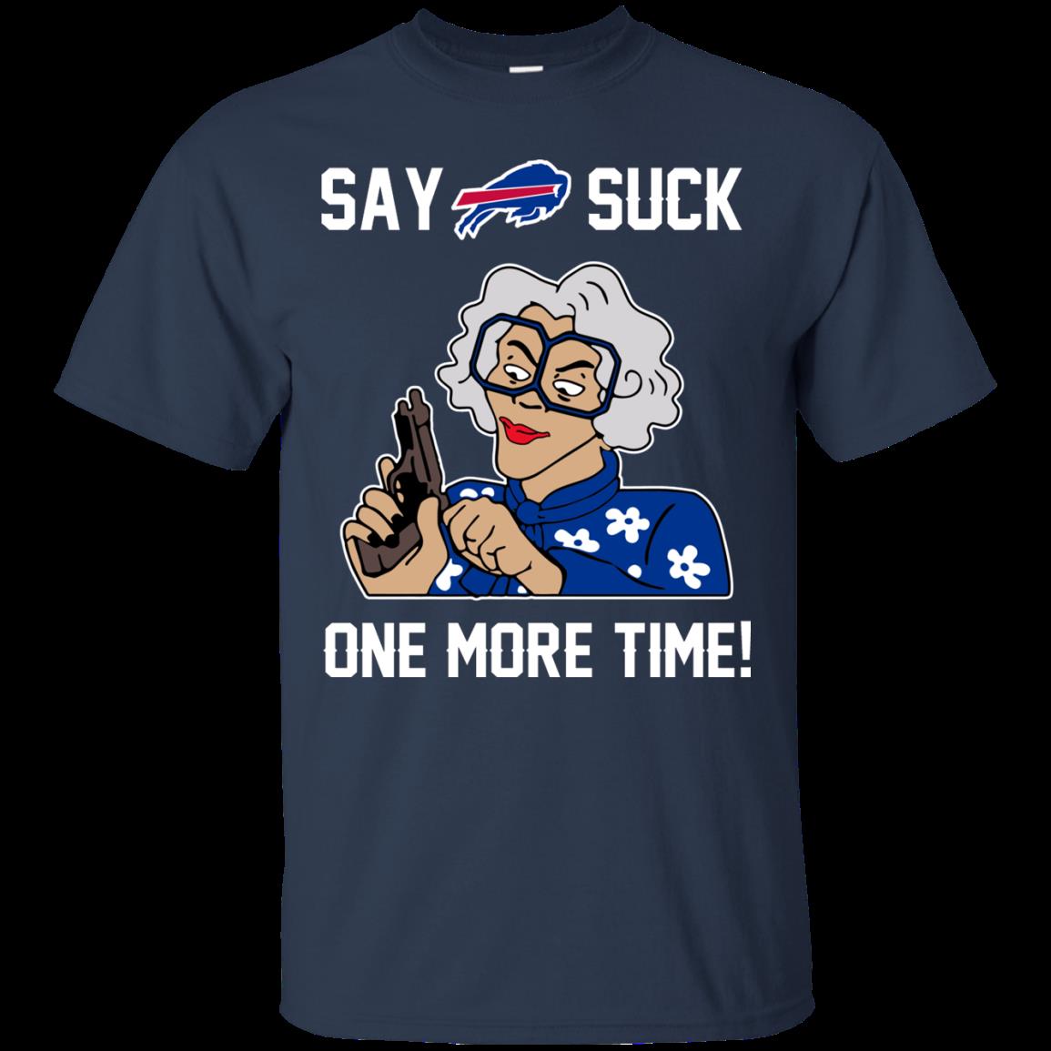 Buffalo Bills Madea Shirts Say It One More Time 1 » Cool Gifts for You - Mfamilygift Buffalo Bills Madea Shirts Say It One More Time 1