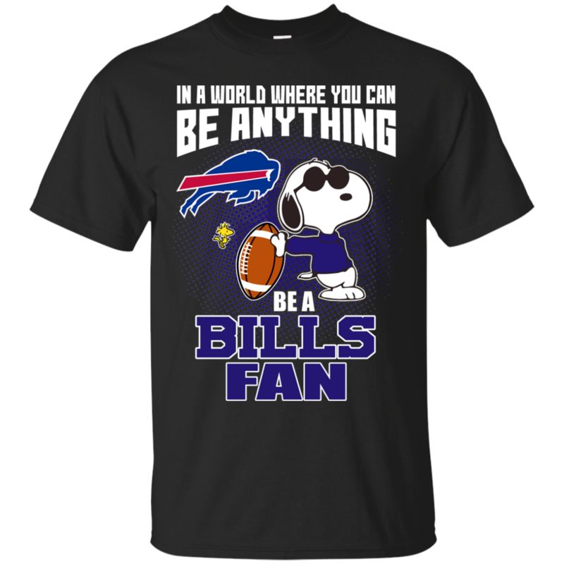 Buffalo Bills Snoopy Shirts In A World You Can Be Anything Be A Fan