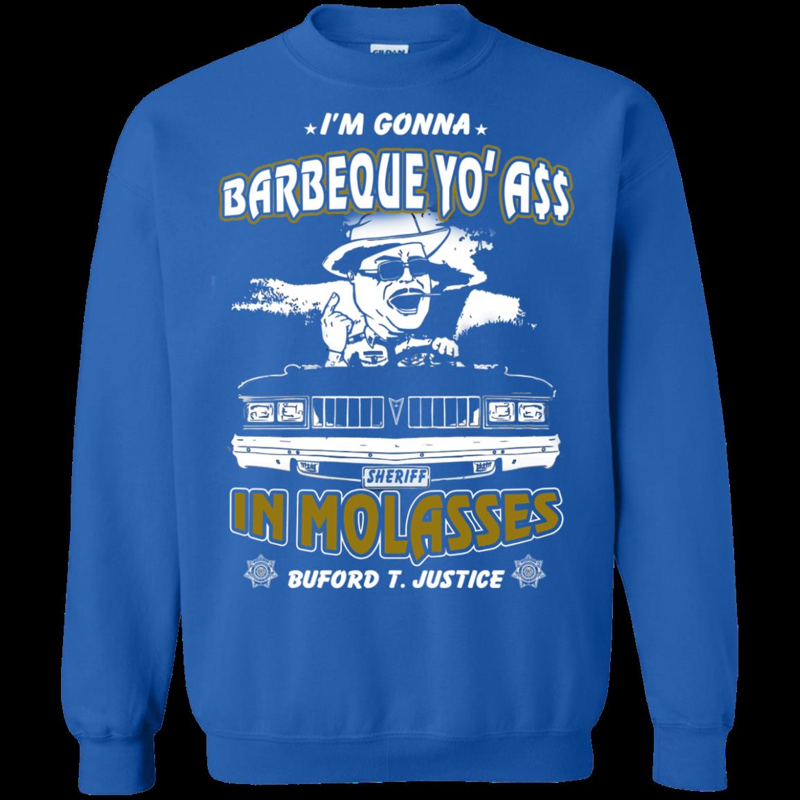 Buford T. Justice Shirts Im Gonna Barbeque Yo Ass In Molasses 2 » Cool Gifts for You - Mfamilygift Buford T. Justice Shirts Im Gonna Barbeque Yo Ass In Molasses 2