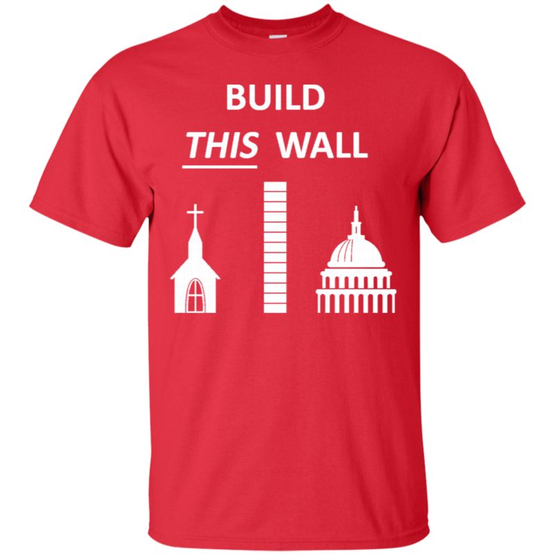 Build This Wall Church And State T Shirt Hoodies Sweatshirt 1 » Cool Gifts for You - Mfamilygift Build This Wall Church And State T Shirt Hoodies Sweatshirt 1