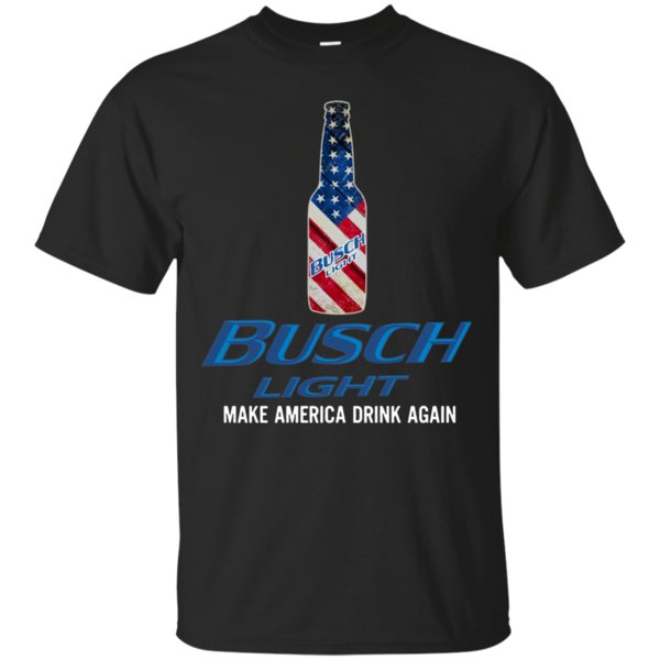 Busch Light Make America Drink Again T Shirt Hoodie Sweater