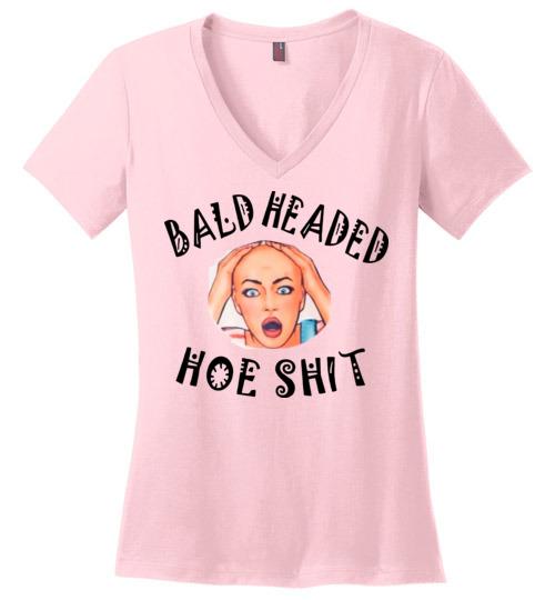Buy Bald Headed Hoe Shit T-shirt 4 » Cool Gifts for You - Mfamilygift Buy Bald Headed Hoe Shit T-shirt 4
