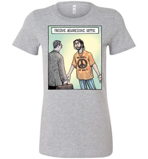 Buy Passive Aggressive Hippie Tshirt 2 » Cool Gifts for You - Mfamilygift Buy Passive Aggressive Hippie Tshirt 2