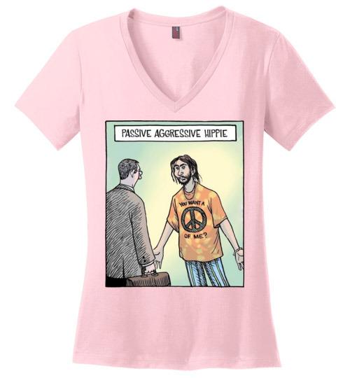 Buy Passive Aggressive Hippie Tshirt 4 » Cool Gifts for You - Mfamilygift Buy Passive Aggressive Hippie Tshirt 4