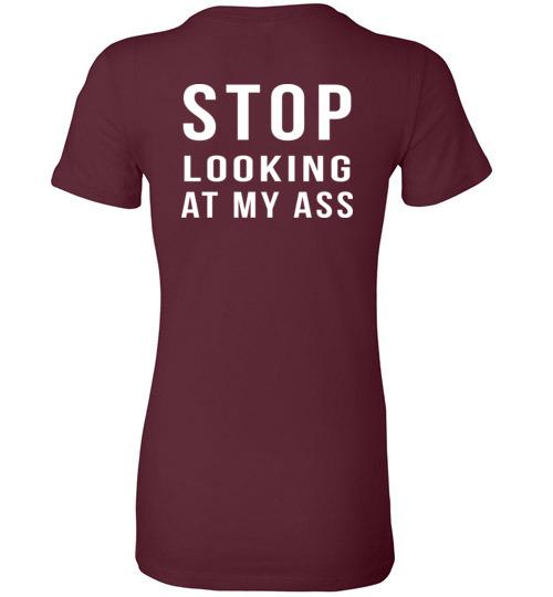 Buy Stop Looking At My Ass Tshirt 2 » Cool Gifts for You - Mfamilygift Buy Stop Looking At My Ass Tshirt 2