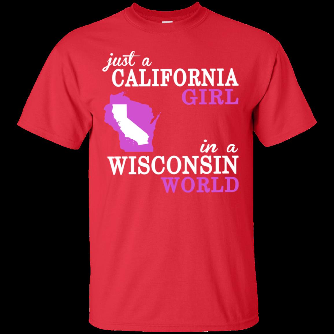 California Girl Wisconsin Just A California Girl In A Wisconsin World T Shirt Hoodies Sweatshirt 1 » Cool Gifts for You - Mfamilygift California Girl Wisconsin Just A California Girl In A Wisconsin World T Shirt Hoodies Sweatshirt 1