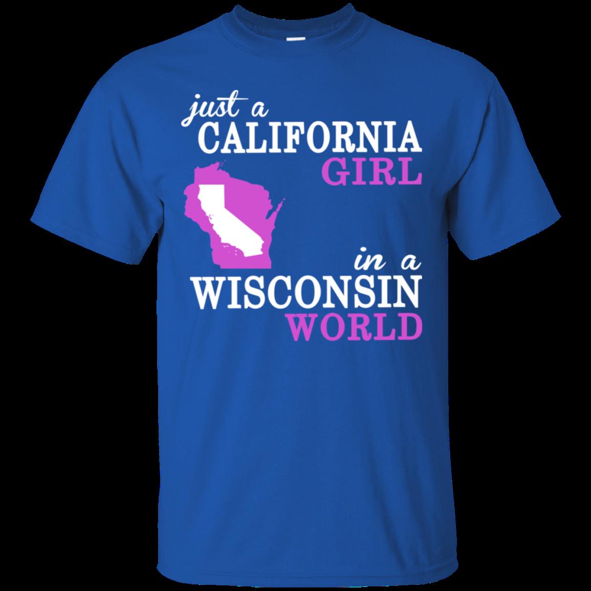 California Girl Wisconsin Just A California Girl In A Wisconsin World T Shirt Hoodies Sweatshirt 4 » Cool Gifts for You - Mfamilygift California Girl Wisconsin Just A California Girl In A Wisconsin World T Shirt Hoodies Sweatshirt 4