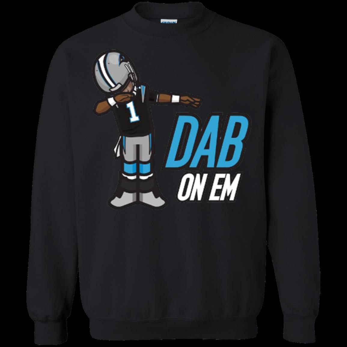 Cam Newton Shirts Dab On Em T Shirt Hoodies Sweatshirt 3 » Cool Gifts for You - Mfamilygift Cam Newton Shirts Dab On Em T Shirt Hoodies Sweatshirt 3