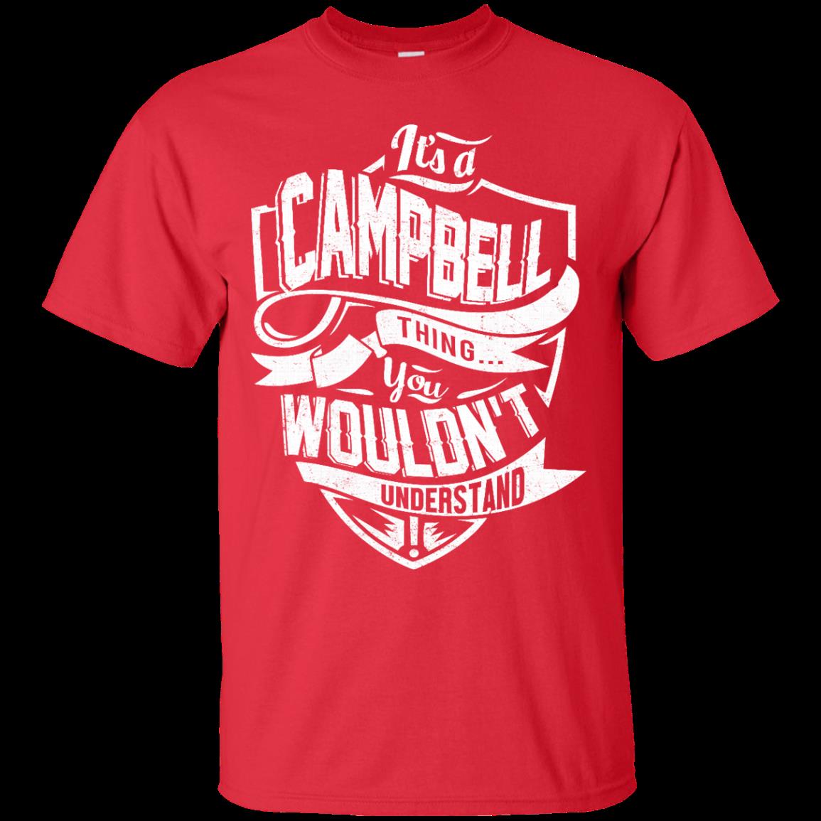 Campbell Shirts Its A Campbell Thing You Wouldnt Understand 4 » Cool Gifts for You - Mfamilygift Campbell Shirts Its A Campbell Thing You Wouldnt Understand 4