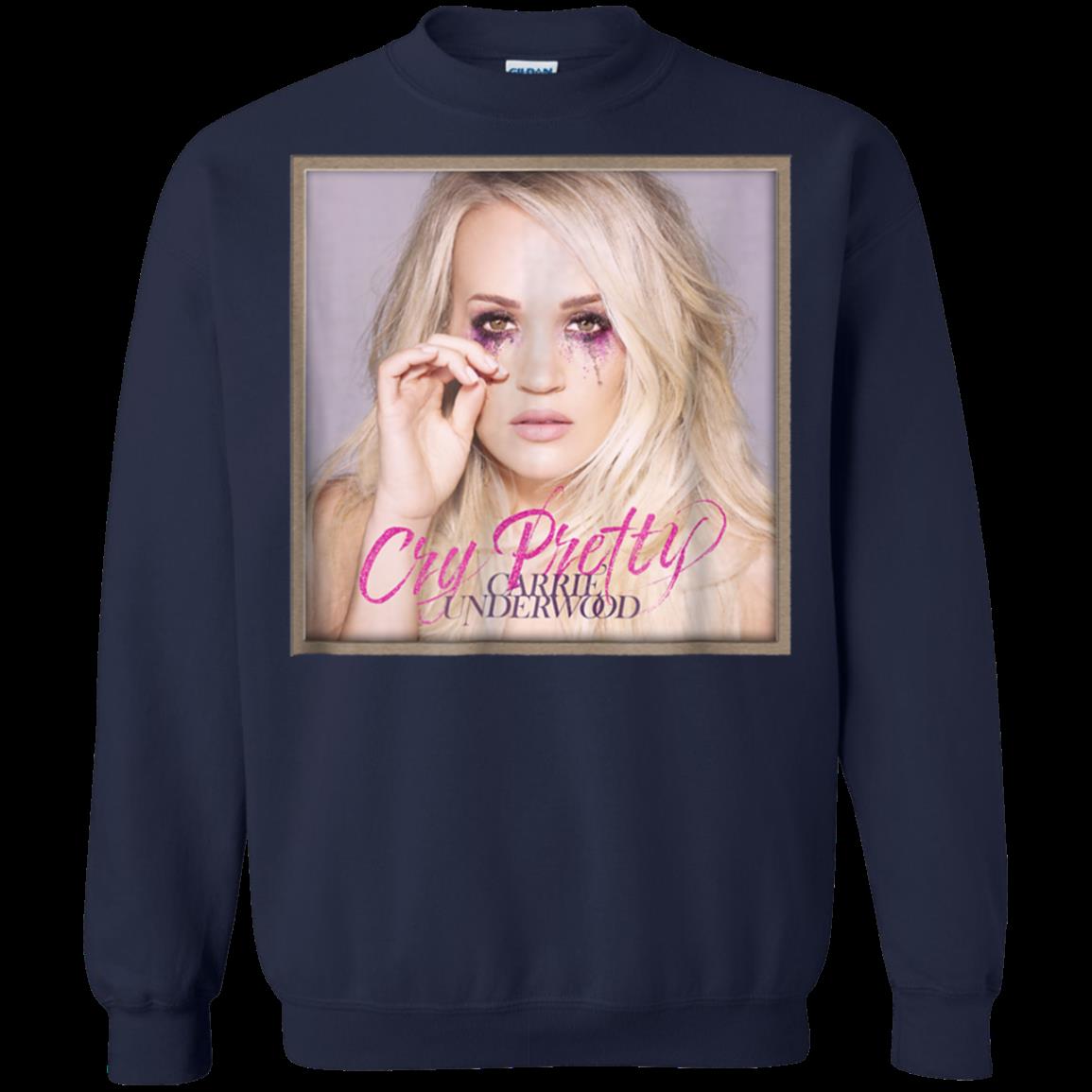 Carrie Underwood Cry Pretty 2019 Sweatshirt 1 » Cool Gifts for You - Mfamilygift Carrie Underwood Cry Pretty 2019 Sweatshirt 1