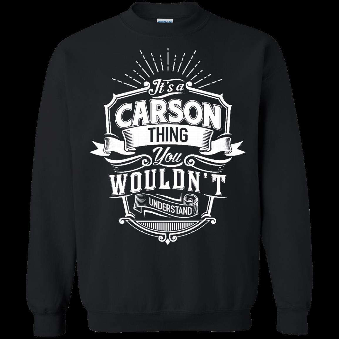 Carson Shirts Thing You Wouldnt Understand 3 » Cool Gifts for You - Mfamilygift Carson Shirts Thing You Wouldnt Understand 3