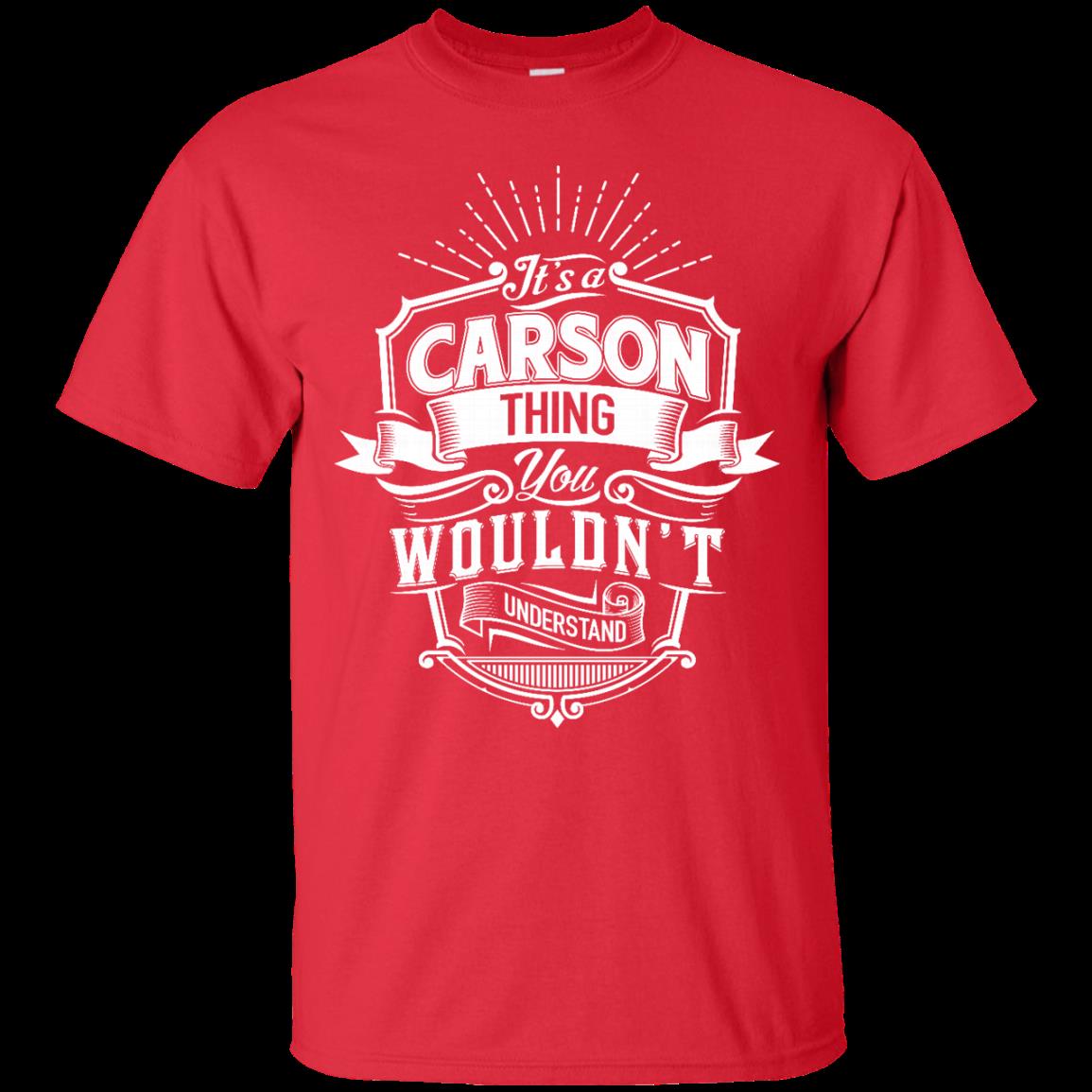 Carson Shirts Thing You Wouldnt Understand 4 » Cool Gifts for You - Mfamilygift Carson Shirts Thing You Wouldnt Understand 4