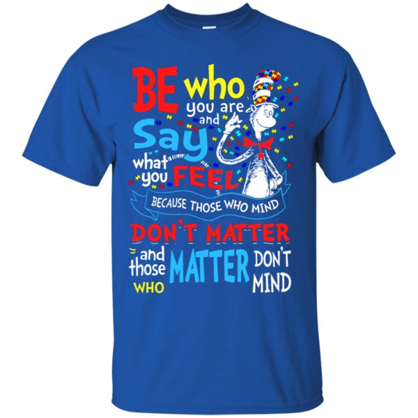 Cat In The Hat Be Who You Are _ Say What You Feel T Shirt Hoodies Sweatshirt 4 » Cool Gifts for You - Mfamilygift Cat In The Hat Be Who You Are _ Say What You Feel T Shirt Hoodies Sweatshirt 4