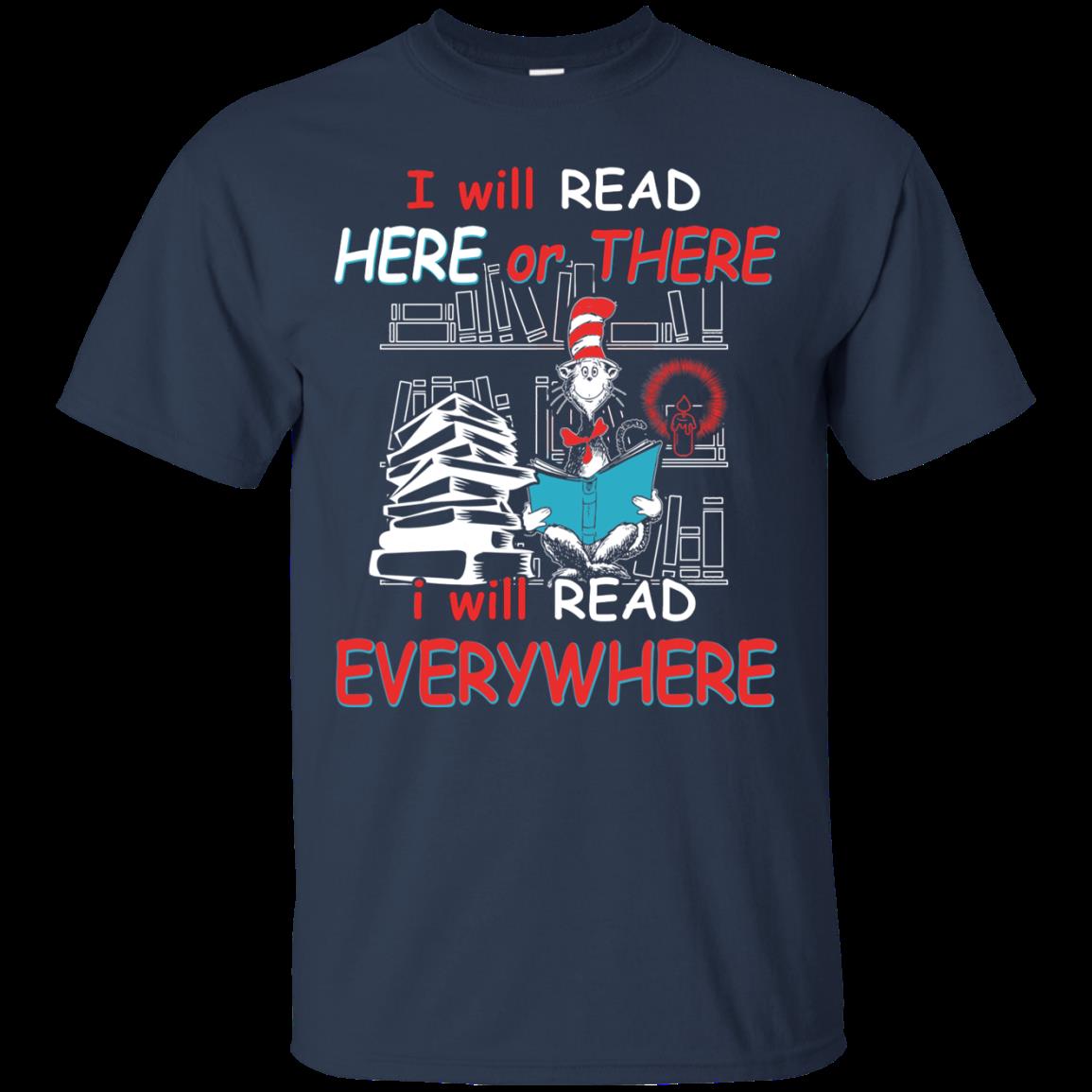 Cat In The Hat Shirts I Will Read Everywhere 1 » Cool Gifts for You - Mfamilygift Cat In The Hat Shirts I Will Read Everywhere 1