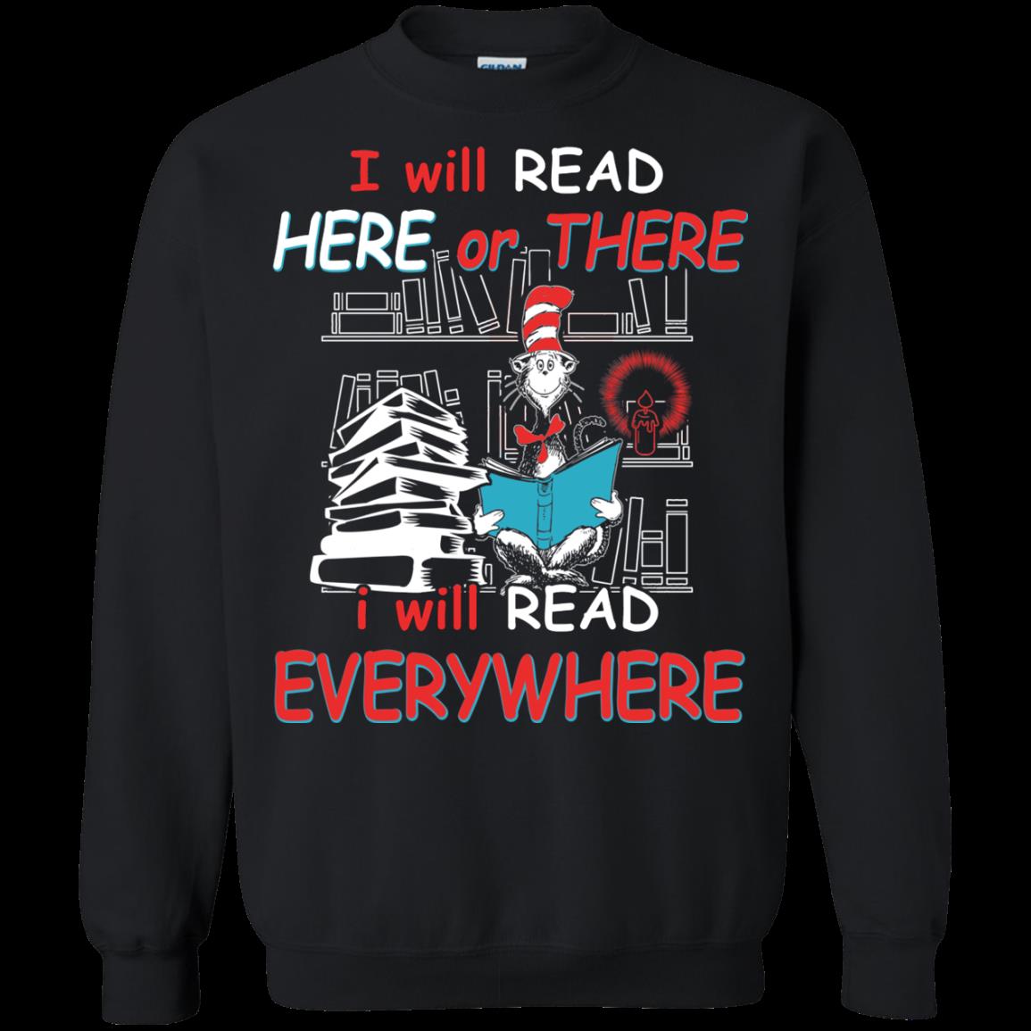 Cat In The Hat Shirts I Will Read Everywhere 3 » Cool Gifts for You - Mfamilygift Cat In The Hat Shirts I Will Read Everywhere 3