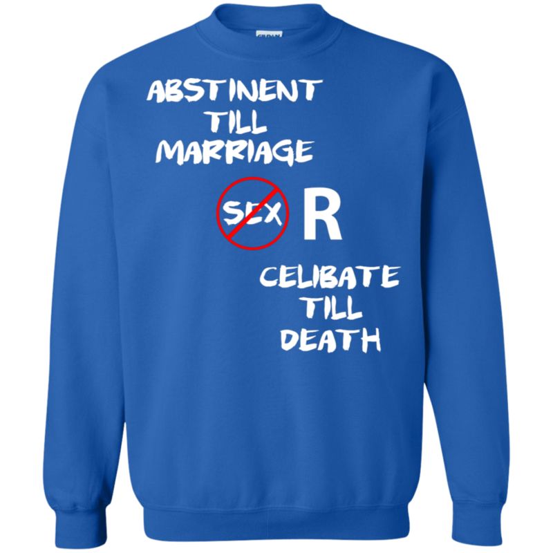 Celibacy Shirts Abstinent Till Marriage Celibate Till Death 2 » Cool Gifts for You - Mfamilygift Celibacy Shirts Abstinent Till Marriage Celibate Till Death 2