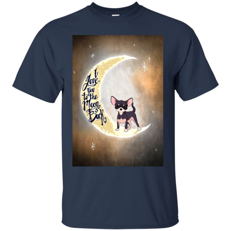 Chihuahua Shirts I Love You To The Moon And Back 1 » Cool Gifts for You - Mfamilygift Chihuahua Shirts I Love You To The Moon And Back 1