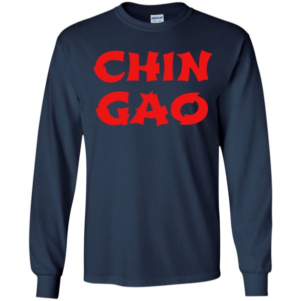Chin Gao Shirt Youth Ls Shirt 1 » Cool Gifts for You - Mfamilygift Chin Gao Shirt Youth Ls Shirt 1