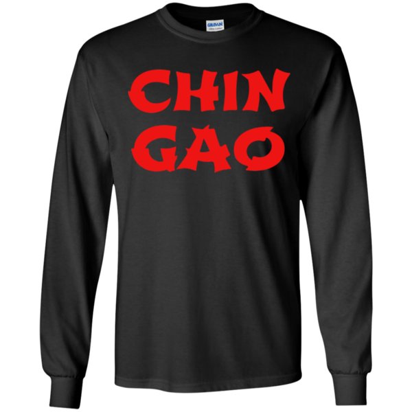 Chin Gao Shirt Youth Ls Shirt 2 » Cool Gifts for You - Mfamilygift Chin Gao Shirt Youth Ls Shirt 2