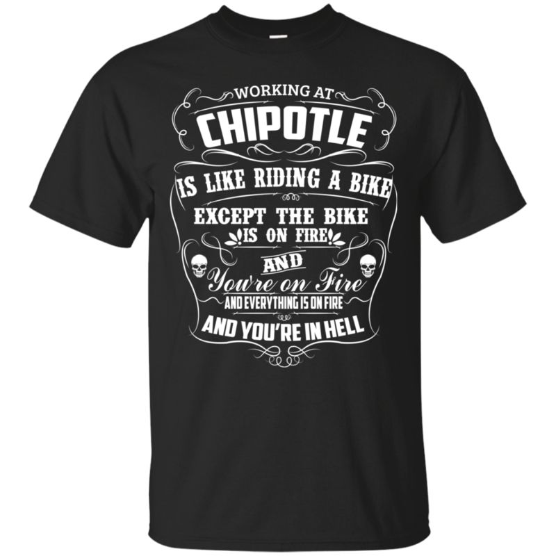 Chipotle Worker Shirts Working At Chipotle