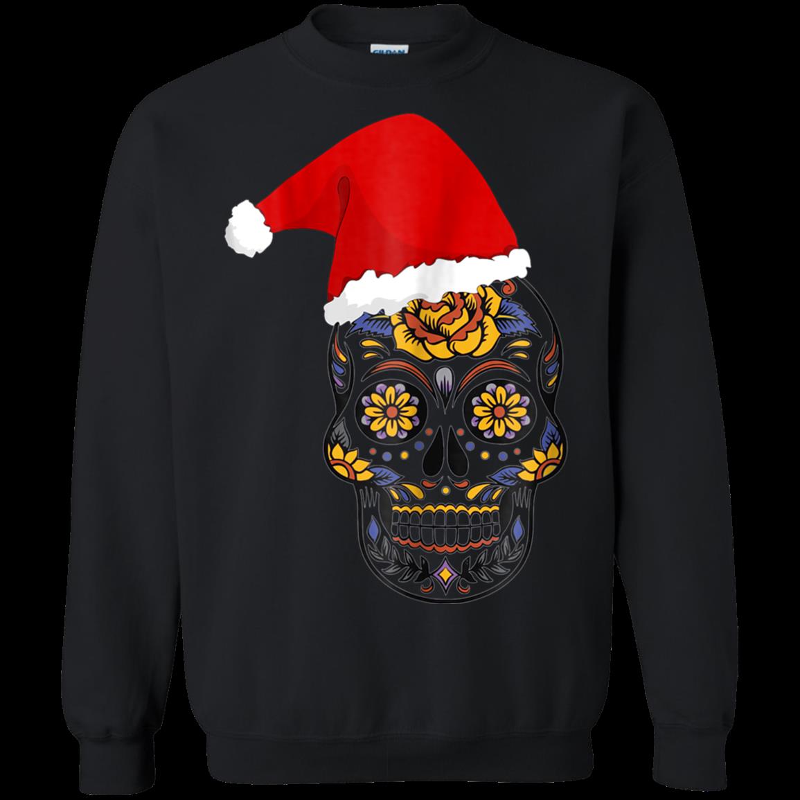 Christmas Sugar Skull Santa Hat Sweatshirt Christmas Sugar Skull Santa Hat Sweatshirt