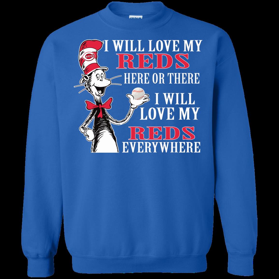 Cincinnati Reds Dr. Seuss Shirts I Will Love Everywhere 2 » Cool Gifts for You - Mfamilygift Cincinnati Reds Dr. Seuss Shirts I Will Love Everywhere 2