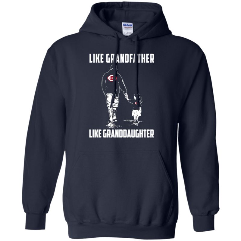Cincinnati Reds Grandfather Like Granddaughter T Shirt Hoodie 1 » Cool Gifts for You - Mfamilygift Cincinnati Reds Grandfather Like Granddaughter T Shirt Hoodie 1