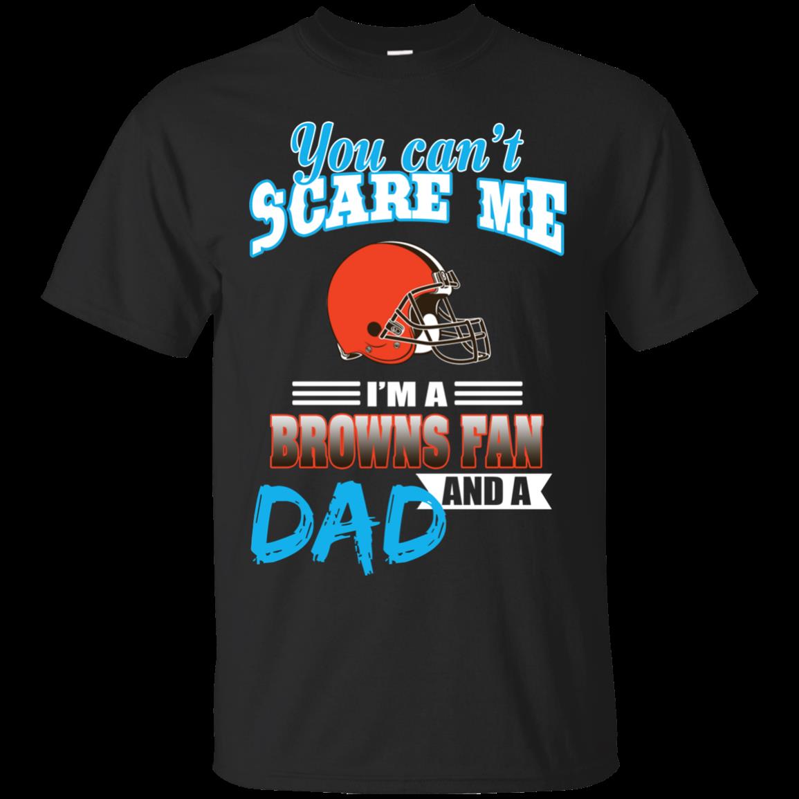 Cleveland Browns Dad Shirts I'm A Browns Fan And A Dad Cleveland Browns Dad Shirts I'm A Browns Fan And A Dad