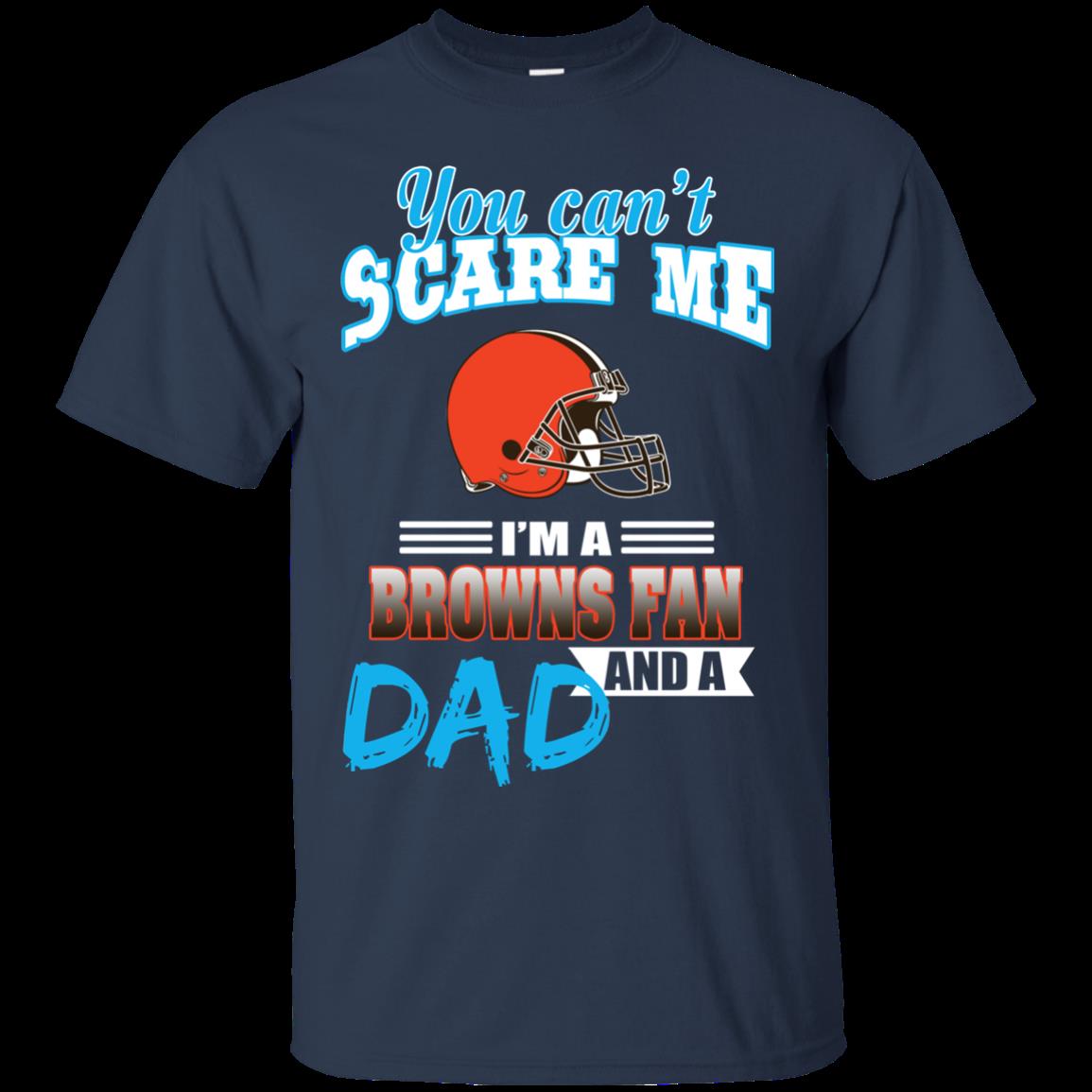 Cleveland Browns Dad Shirts Im A Browns Fan And A Dad 1 » Cool Gifts for You - Mfamilygift Cleveland Browns Dad Shirts Im A Browns Fan And A Dad 1