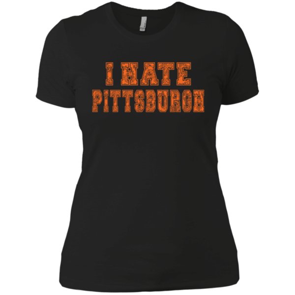 Cleveland Browns Funny Football T Shirt I Hate Pittsburgh Steelers Ladies? Boyfriend Shirt Cleveland Browns Funny Football T Shirt I Hate Pittsburgh Steelers Ladies? Boyfriend Shirt