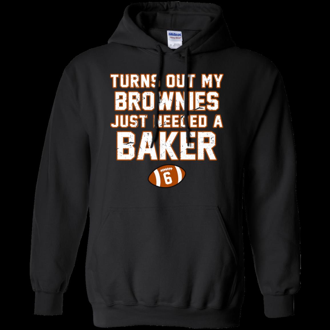 Cleveland Turns Out My Brownies Just Needed A Baker Shirt Hoodie