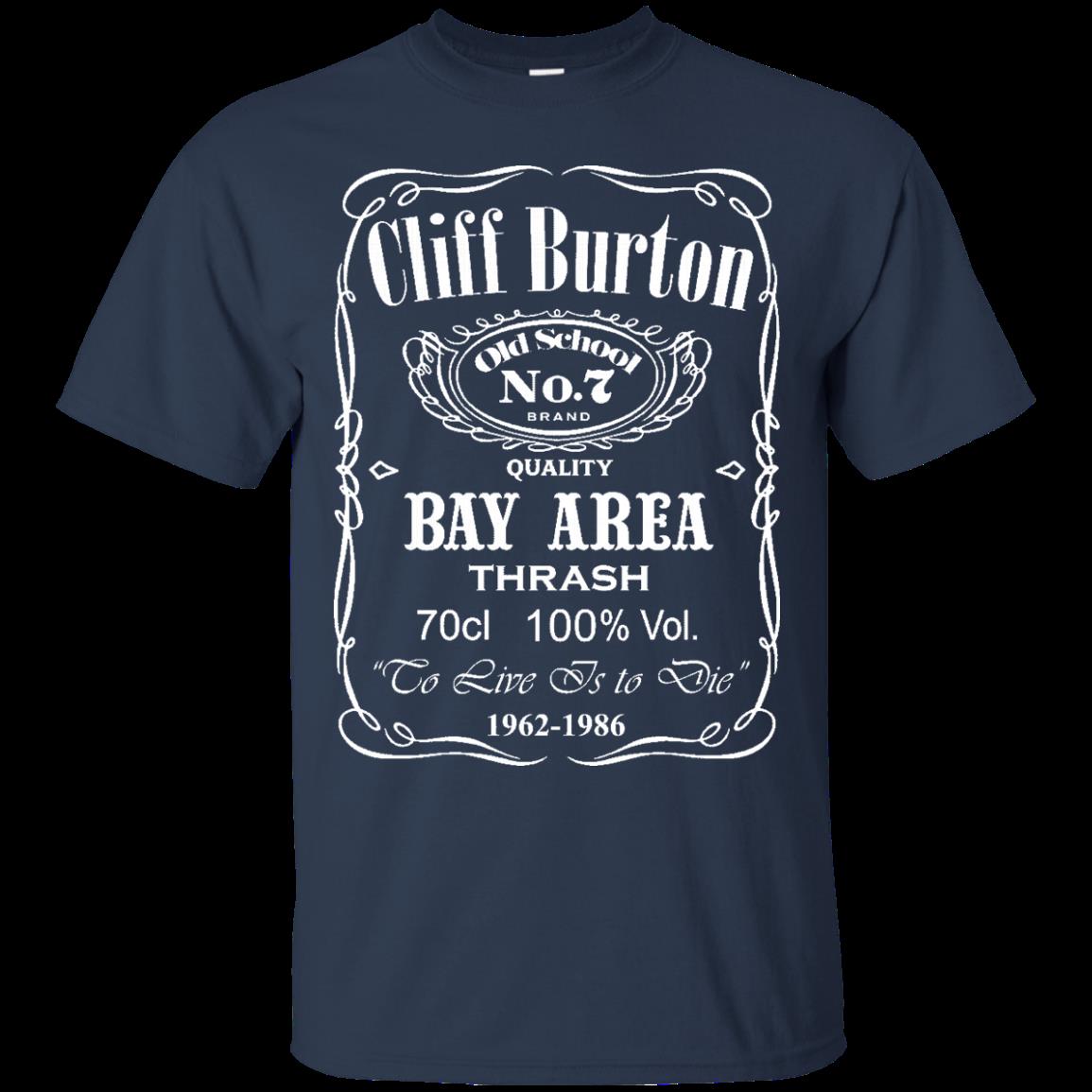 Cliff Burton Shirts Cliff Burton Bay Area 1 » Cool Gifts for You - Mfamilygift Cliff Burton Shirts Cliff Burton Bay Area 1
