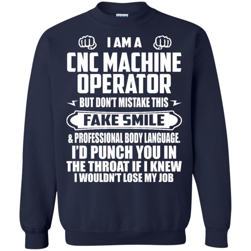 Cnc Machine Operator I?d Punch You In The Throat T Shirt Hoodies Sweatshirt 2 » Cool Gifts for You - Mfamilygift Cnc Machine Operator I?d Punch You In The Throat T Shirt Hoodies Sweatshirt 2