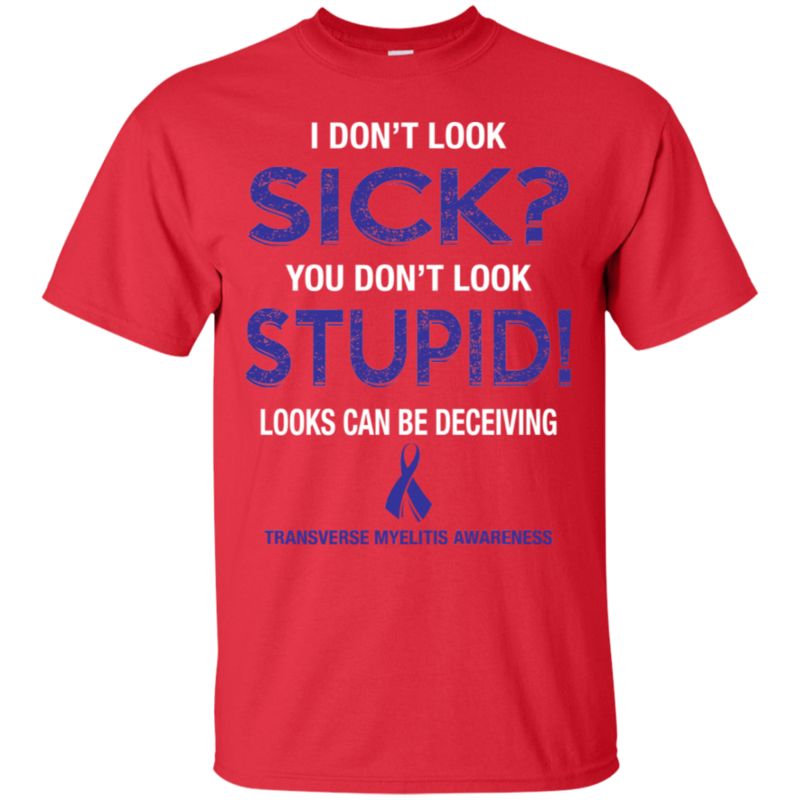 Colon Cancer I Dont Look Sick You Dont Look Stupid T Shirt Hoodies Sweatshirt 1 » Cool Gifts for You - Mfamilygift Colon Cancer I Dont Look Sick You Dont Look Stupid T Shirt Hoodies Sweatshirt 1