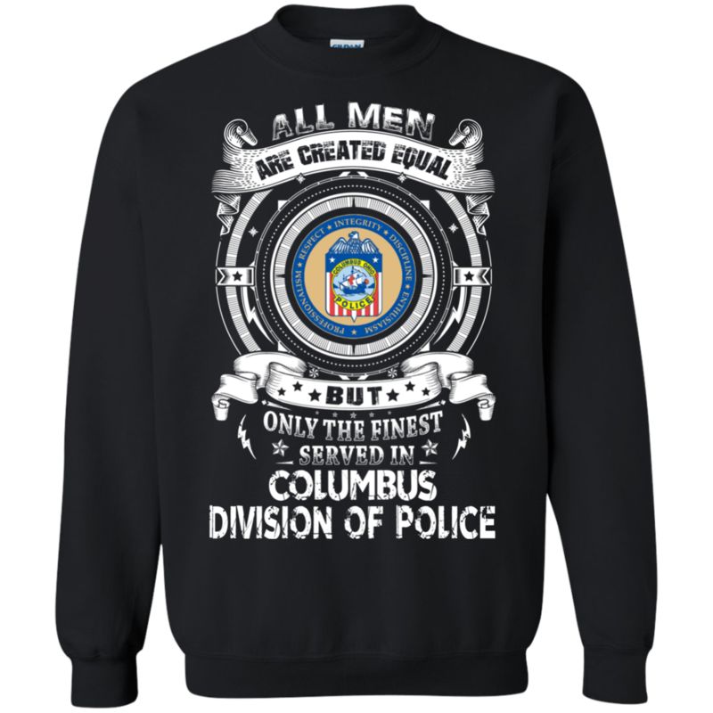 Columbus Division Of Police Man Shirts Only The Finest Served In 3 » Cool Gifts for You - Mfamilygift Columbus Division Of Police Man Shirts Only The Finest Served In 3