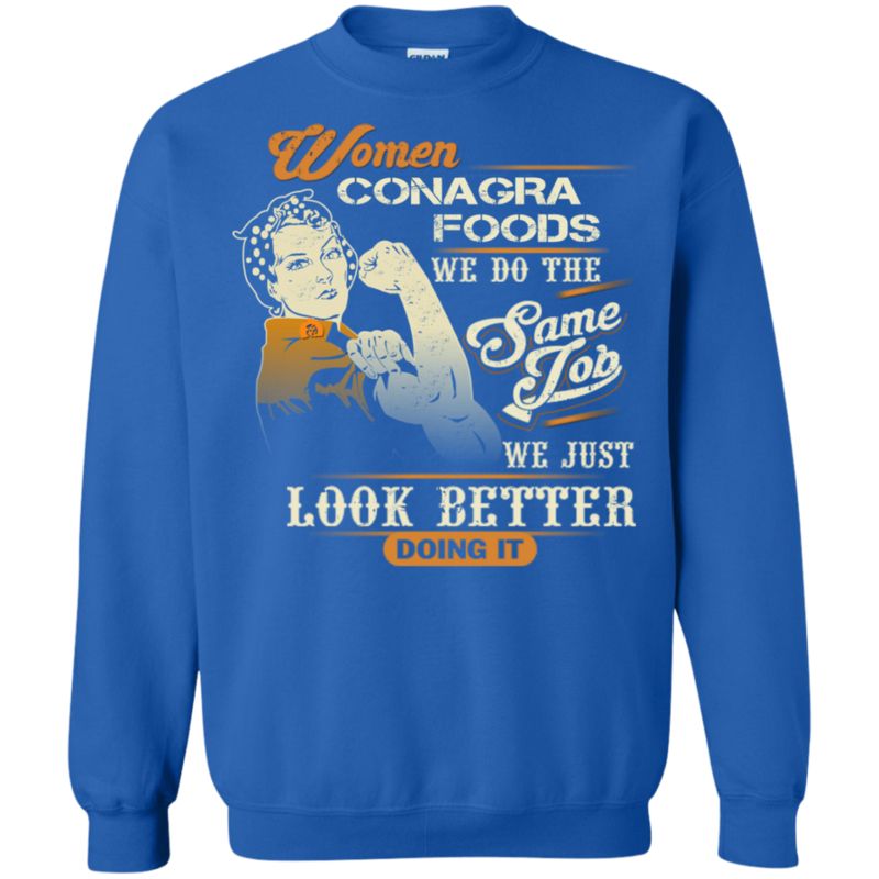 Conagra Foods Worker Woman Shirts We Do The Same Job 2 » Cool Gifts for You - Mfamilygift Conagra Foods Worker Woman Shirts We Do The Same Job 2
