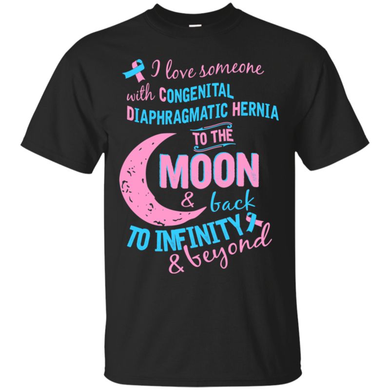 Congenital Diaphragmatic Hernia Shirts I Love Someone With Cdh