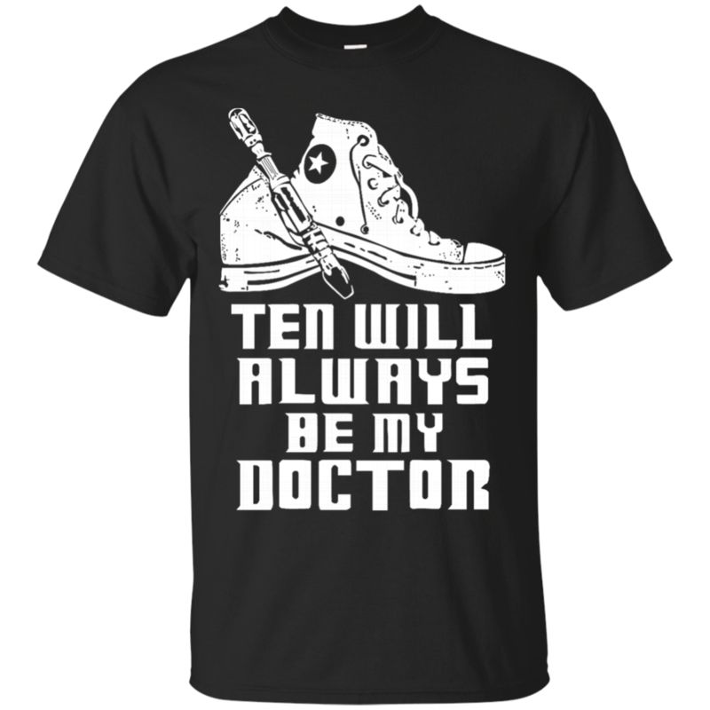Converse Doctor Who Ten Will Always Be My Doctor T Shirt Hoodies Sweatshirt