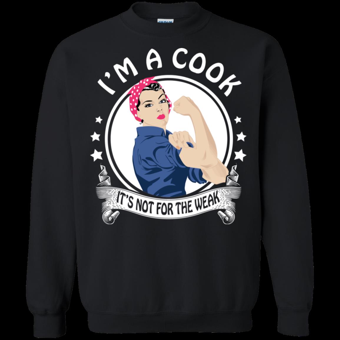 Cook Rosie The Riveter Shirt Not For The Weak 3 » Cool Gifts for You - Mfamilygift Cook Rosie The Riveter Shirt Not For The Weak 3