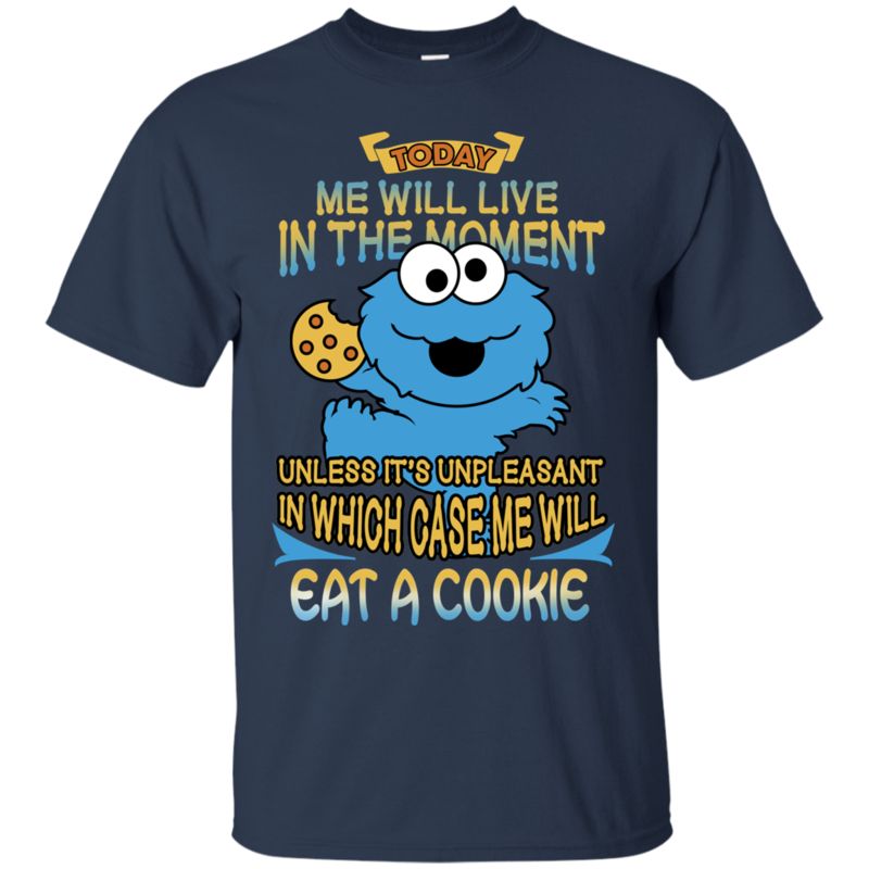 Cookie Monster Shirts Today We Will Eat A Cookie 1 » Cool Gifts for You - Mfamilygift Cookie Monster Shirts Today We Will Eat A Cookie 1