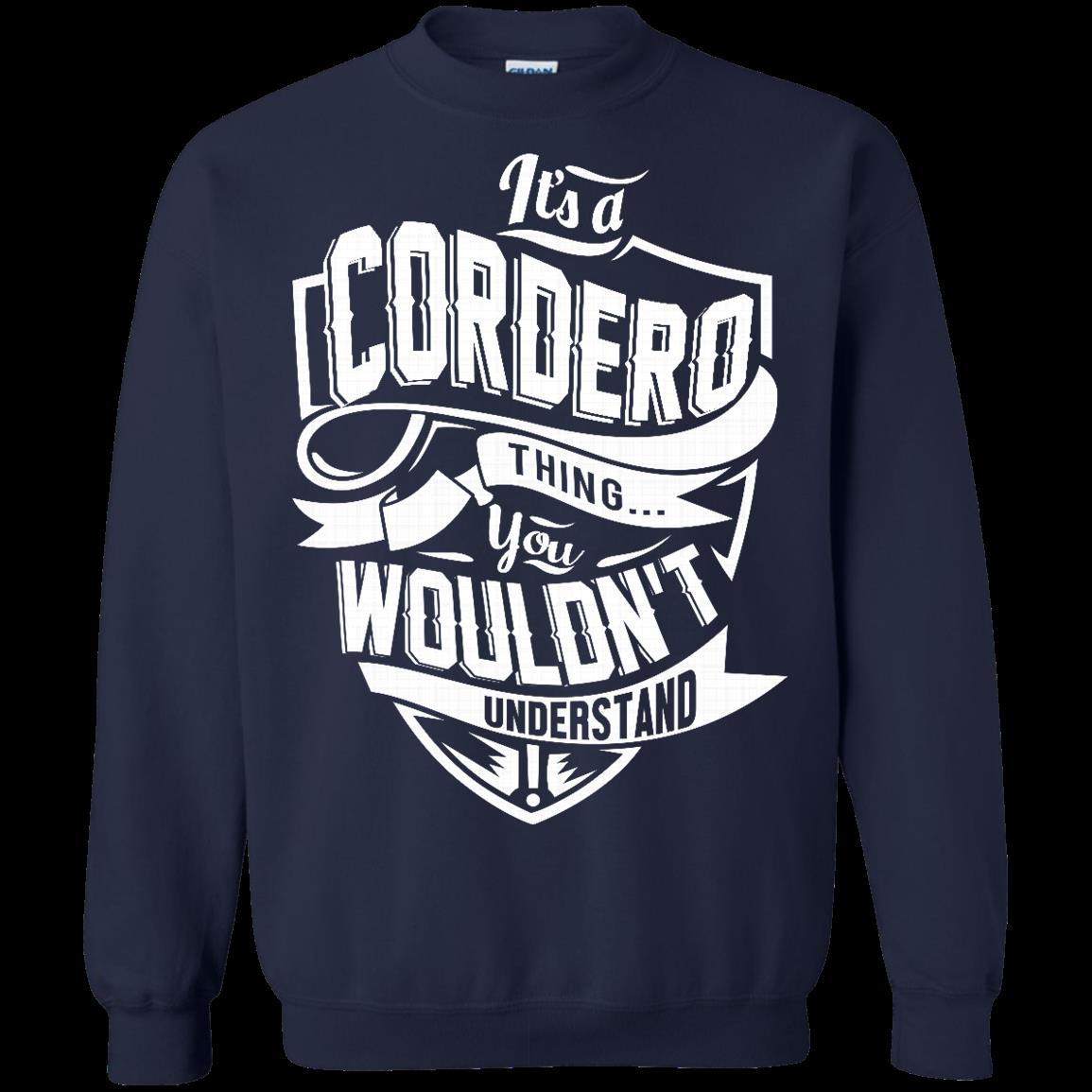 Cordero It_s A Cordero Thing You Wouldn_t Understand T Shirt Hoodies Sweatshirt 2 » Cool Gifts for You - Mfamilygift Cordero It_s A Cordero Thing You Wouldn_t Understand T Shirt Hoodies Sweatshirt 2