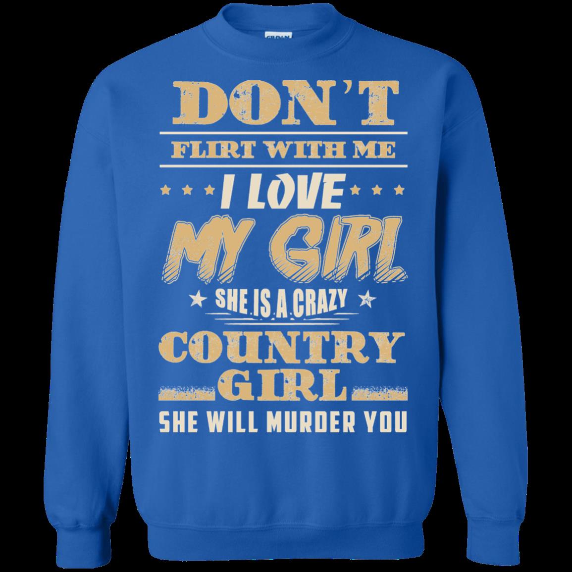 Country Girl Shirts I Love My Crazy Country Girl 2 » Cool Gifts for You - Mfamilygift Country Girl Shirts I Love My Crazy Country Girl 2