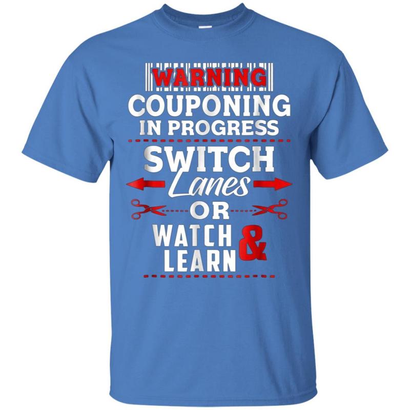Couponing In Progress Funny Coupon Lover Mom Gift Tee Shirt 4 » Cool Gifts for You - Mfamilygift Couponing In Progress Funny Coupon Lover Mom Gift Tee Shirt 4